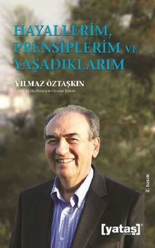Hayallerim Prensiplerim ve Yaşadıklarım | Elma Yayınevi