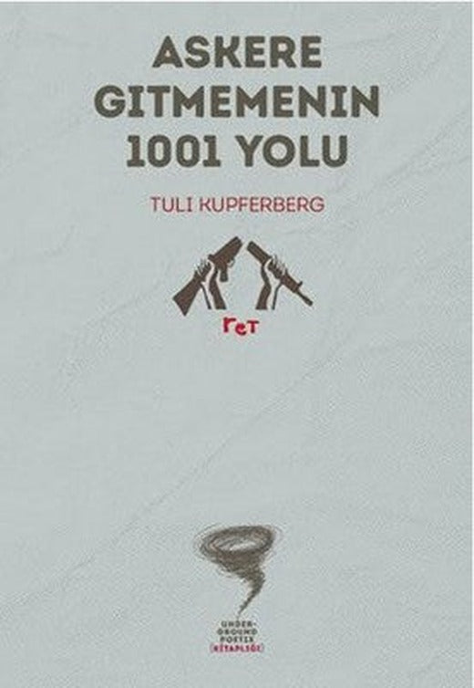 Askere Gitmemenin 1001 Yolu | Altıkırkbeş Basın Yayın