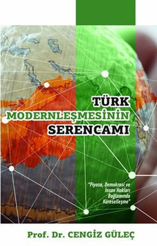 Türk Modernleşmesinin Serencamı | Pusula Yayınevi - Ankara