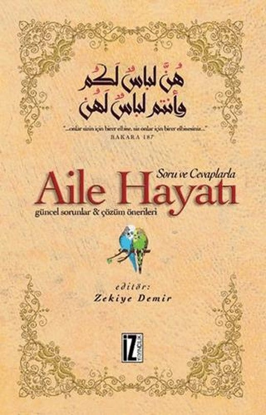 Soru ve Cevaplarla Aile Hayatı | İz Yayıncılık (Ciltsiz)