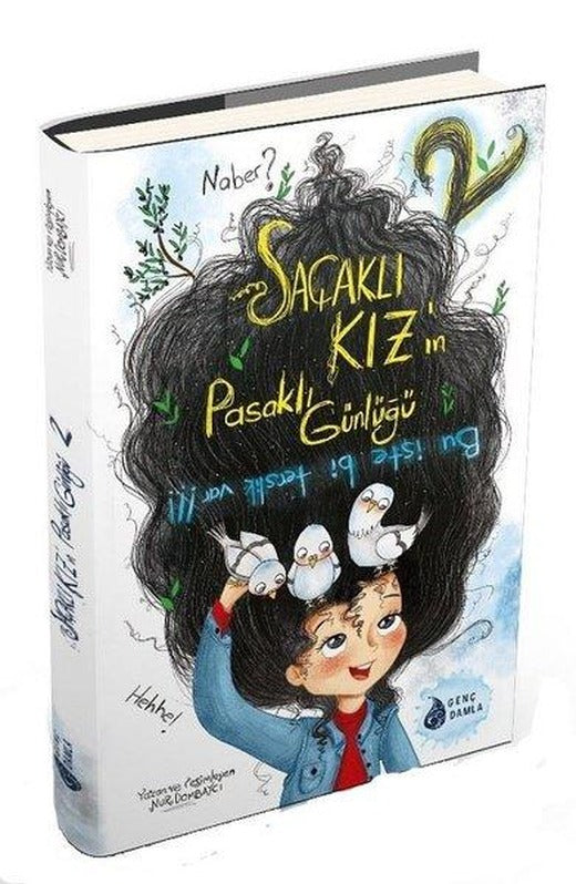 Saçaklı Kızın Pasaklı Günlüğü - 2 | Genç Damla Yayınevi (Ciltli)