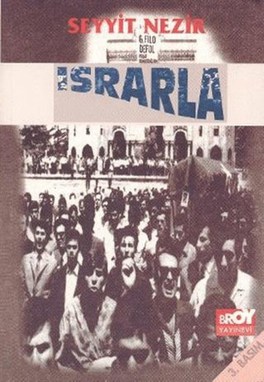 Israrla | Broy Yayınları (Ciltsiz)