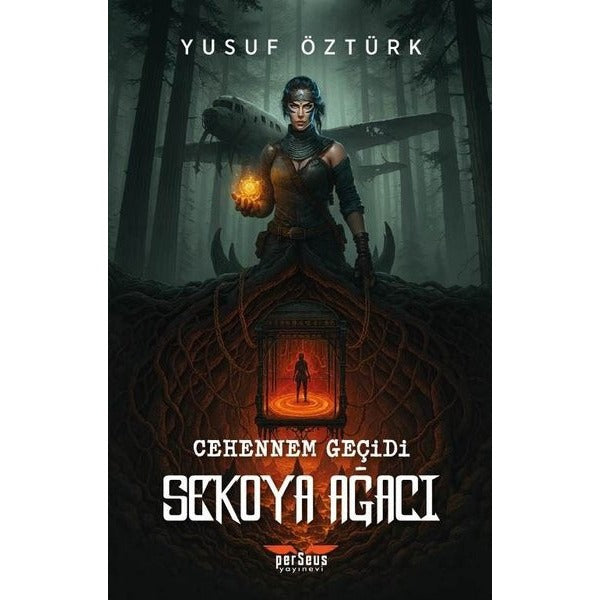 Cehennem Geçidi: Sekoya Ağacı | Perseus Yayınevi (İnce Kapak)