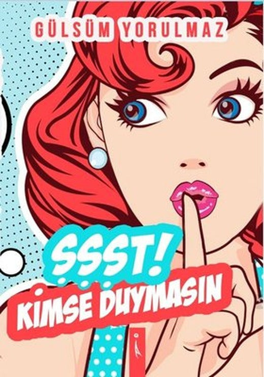 Şşşt! Kimse Duymasın | İkinci Adam Yayınları