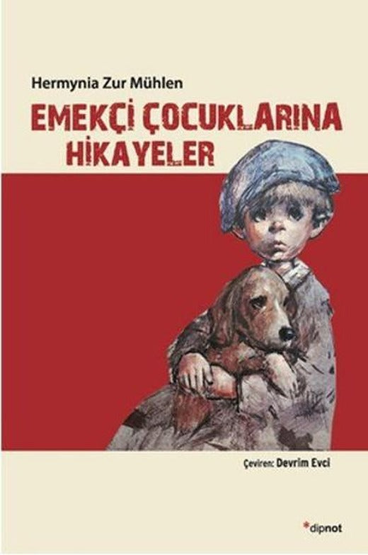 Emekçi Çocuklarına Hikayeler | Dipnot (İnce Kapak)