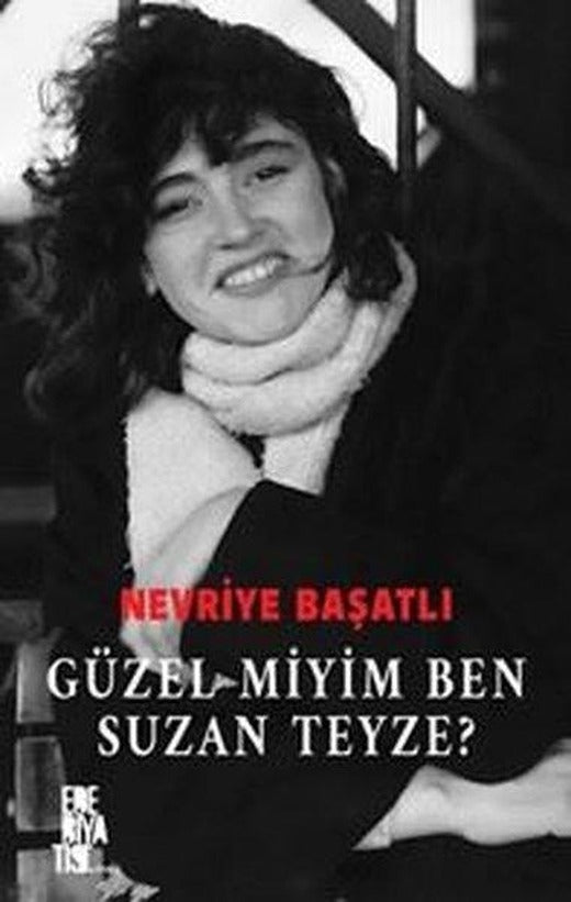 Güzel Miyim Ben Suzan Teyze? | Edebiyatist (İnce Kapak)