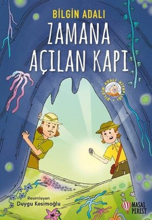 Zamana Açılan Kapı | Masalperest
