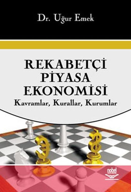 Rekabetçi Piyasa Ekonomisi | Nobel Akademik Yayıncılık (İnce Kapak)