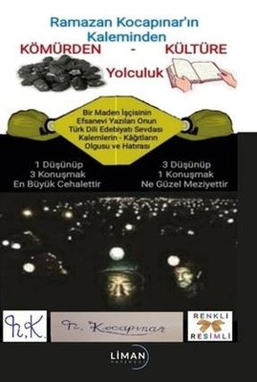 Kömürden Kültüre Yolculuk - Ramazan Kocapınar'ın Kaleminden | Liman Yayınevi