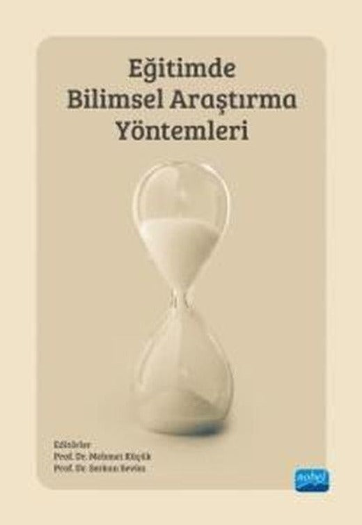 Eğitimde Bilimsel Araştırma Yöntemleri | Nobel Akademik Yayıncılık (İnce Kapak)