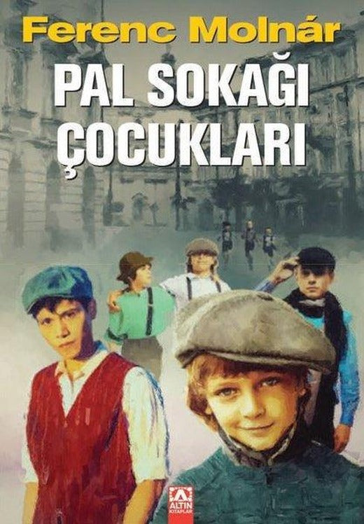 Pal Sokağı Çocukları | Altın Kitaplar (İnce Kapak)