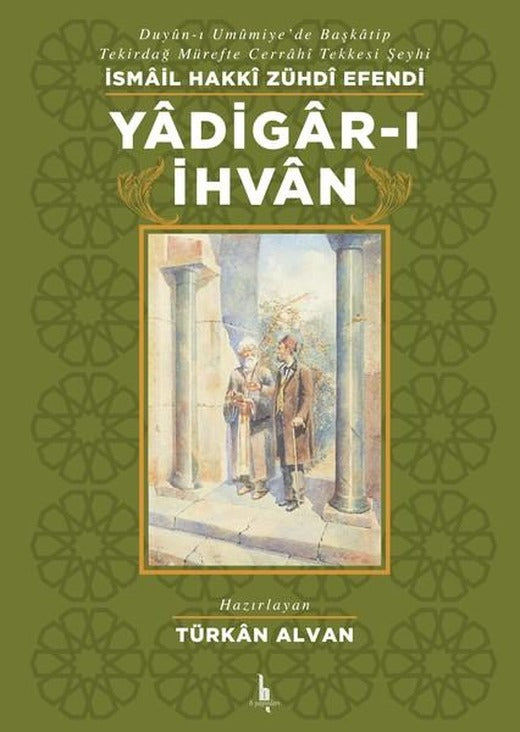 Yadigar-ı İhvan | H Yayınları (Ciltli)