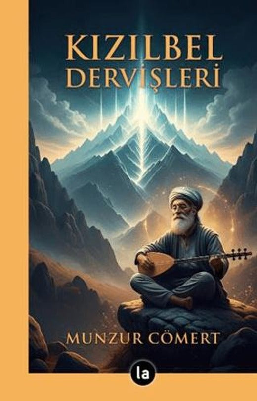 Kızılbel Dervişleri | La Kitap (Ciltsiz)