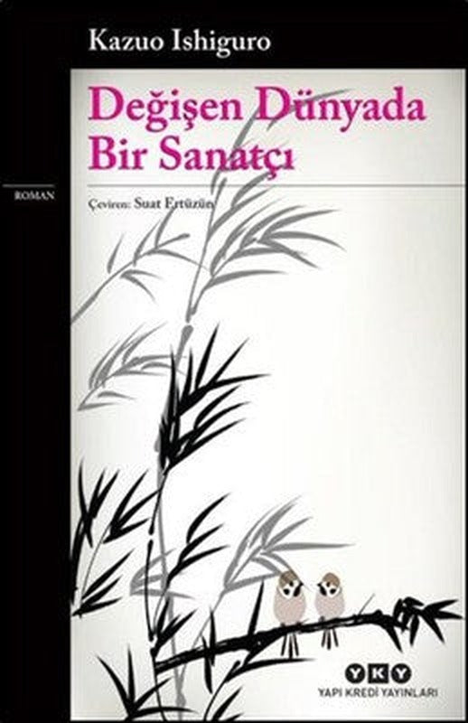 Değişen Dünyada Bir Sanatçı | Yapı Kredi Yayınları (İnce Kapak)
