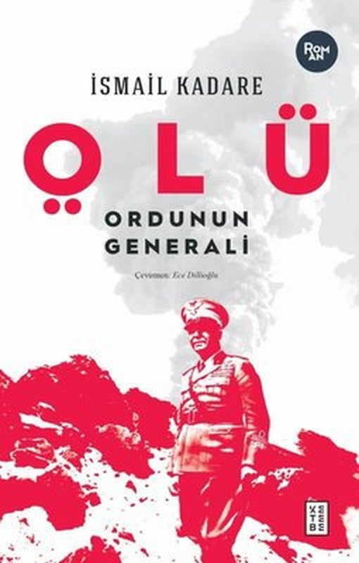 Ölü Ordunun Generali | Ketebe Yayınları