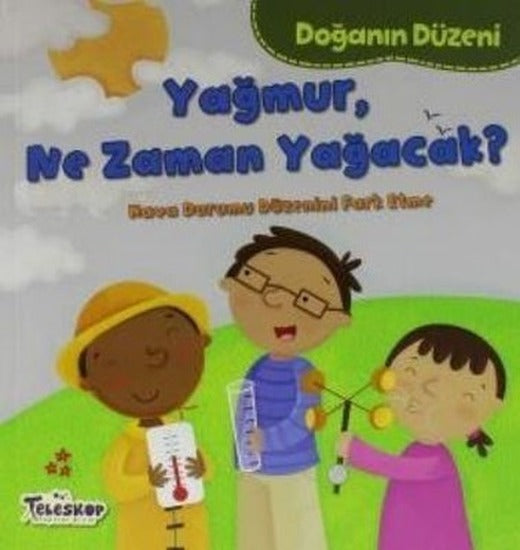 Yağmur Ne Zaman Yağacak?-Doğanın Düzeni | Teleskop Popüler Bilim