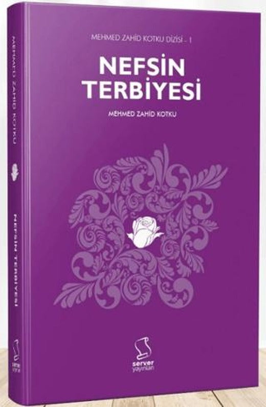 Nefsin Terbiyesi | Server Yayınları (Ciltsiz)