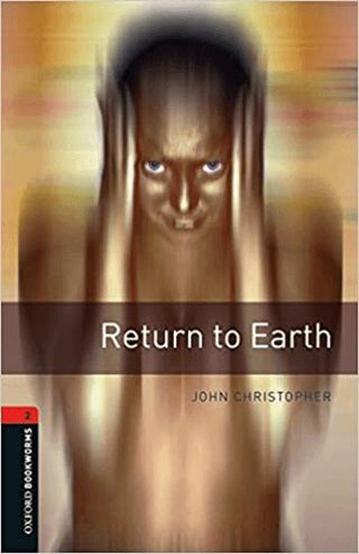 Oxford Bookworms 2 - Return to Earth