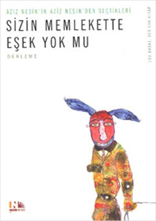 Sizin Memlekette Eşek Yok mu? | Nesin Yayınevi - Edebiyat Dizisi (İnce Kapak)