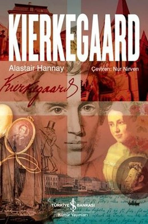 Kierkegaard | İş Bankası Kültür Yayınları - Biyografi - Otobiyografi - Monografi Dizisi (İnce Kapak)