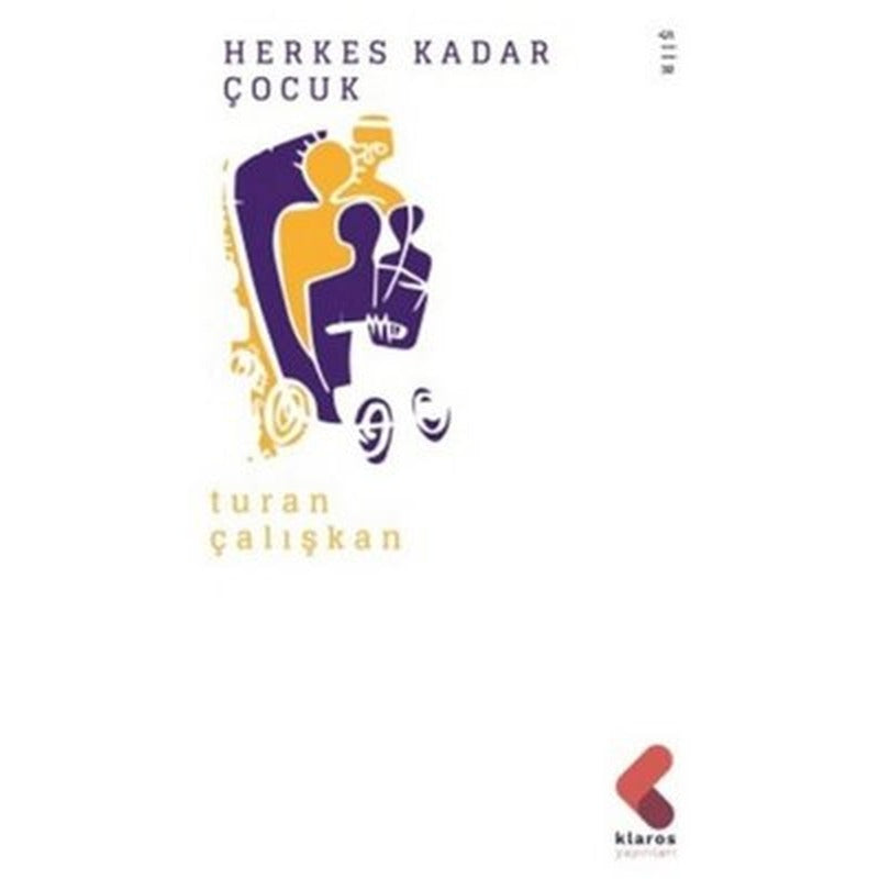 Herkes Kadar Çocuk | Klaros Yayınları