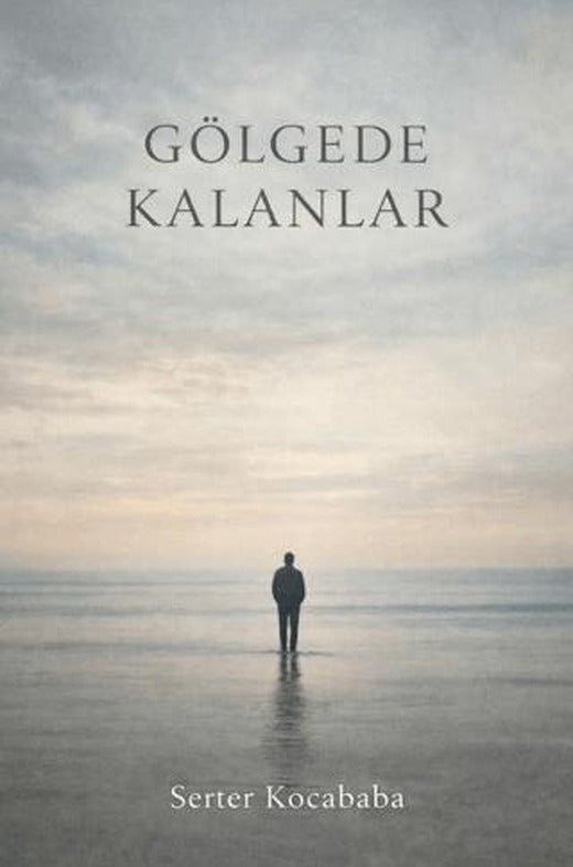 Gölgede Kalanlar
