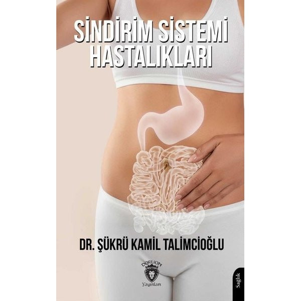 Sindirim Sistemi Hastalıkları | Dorlion Yayınları (Ciltsiz)