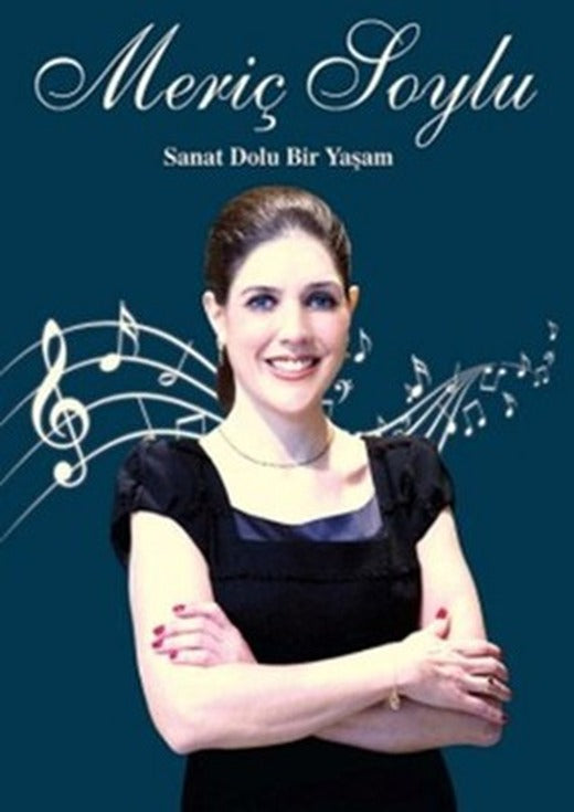 Meriç Soylu - Sanat Dolu Bir Yaşam | İş Bankası Kültür Yayınları