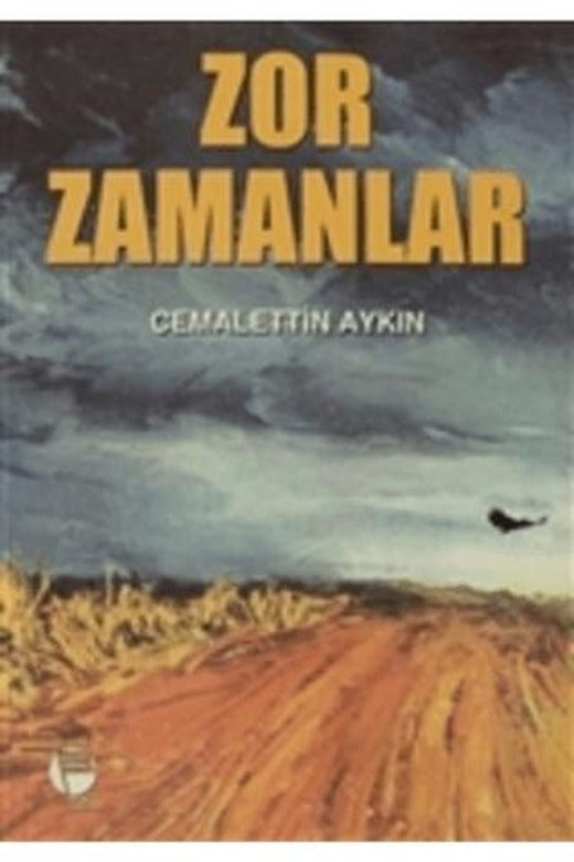 Zor Zamanlar | Belge Yayınları (Ciltsiz)