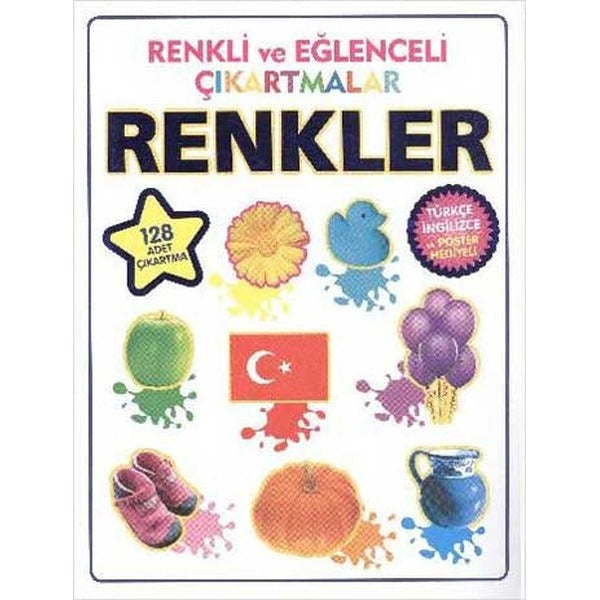 Renkli ve Eğlenceli Çıkartmalar - Renkler | Parıltı Yayınları - Çıkartmalı Kitaplar Dizisi (İnce Kapak)