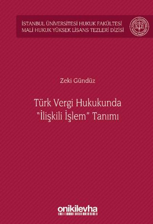 Türk Vergi Hukukunda İlişkili İşlem Tanımı