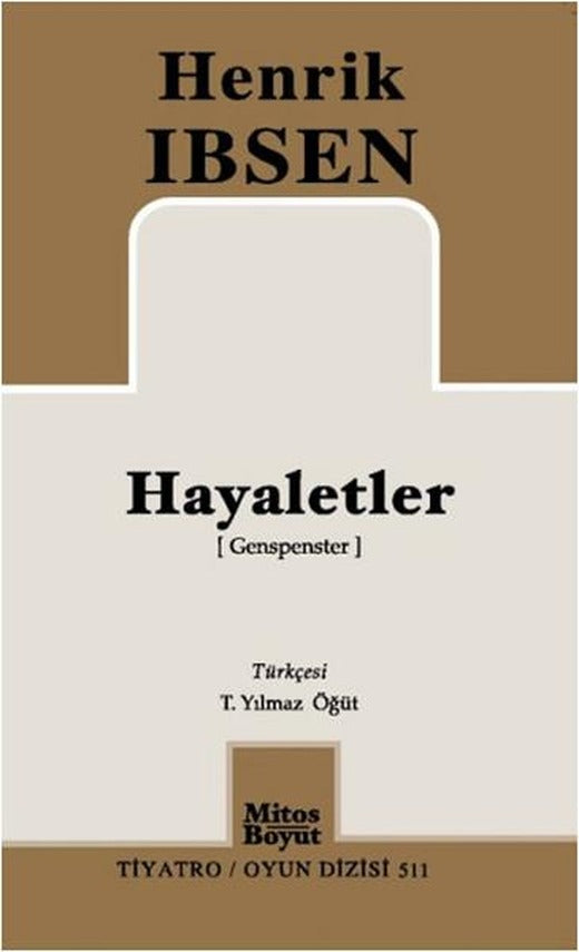 Hayaletler | Mitos Boyut Yayınları - Tiyatro Oyun Dizisi (İnce Kapak)