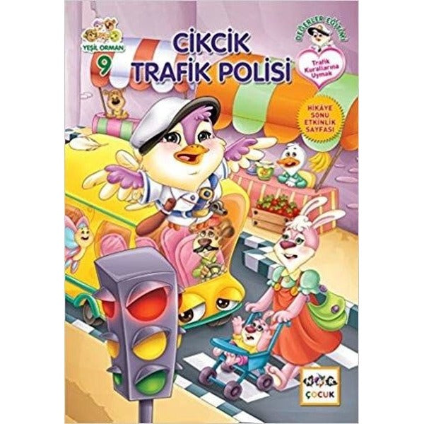 Cikcik Trafik Polisi-Yeşil Orman 9 | Nar Çocuk (İnce Kapak)