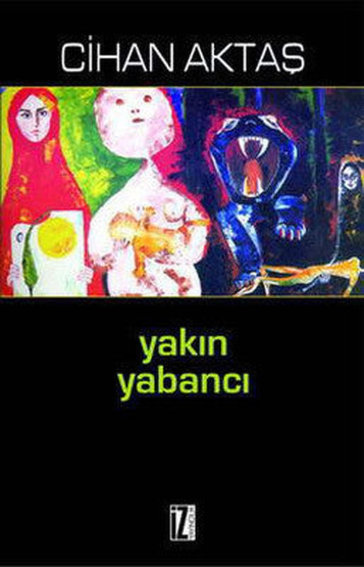 Yakın Yabancı | İz Yayıncılık
