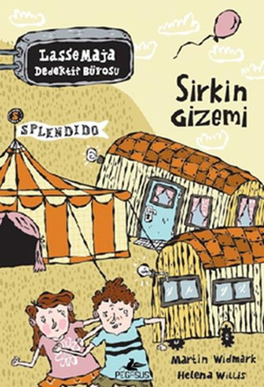 Lasse Maja Dedektif Bürosu - Sirkin Gizemi | Pegasus (İnce Kapak)