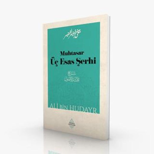 Muhtasar Üç Esas Şerhi