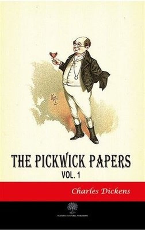 The Pickwick Papers Vol 1 | Platanus Publishing
