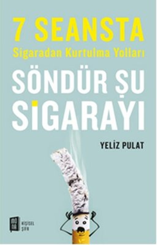 Söndür Şu Sigarayı | Mona