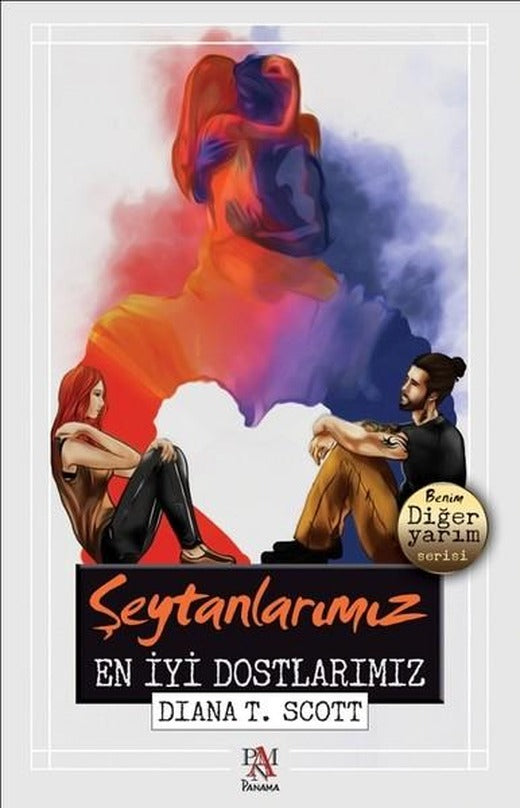 Şeytanlarımız En İyi Dostlarımız | Panama Yayıncılık (İnce Kapak)