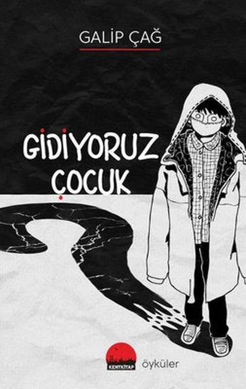 Gidiyoruz Çocuk | Kent Kitap