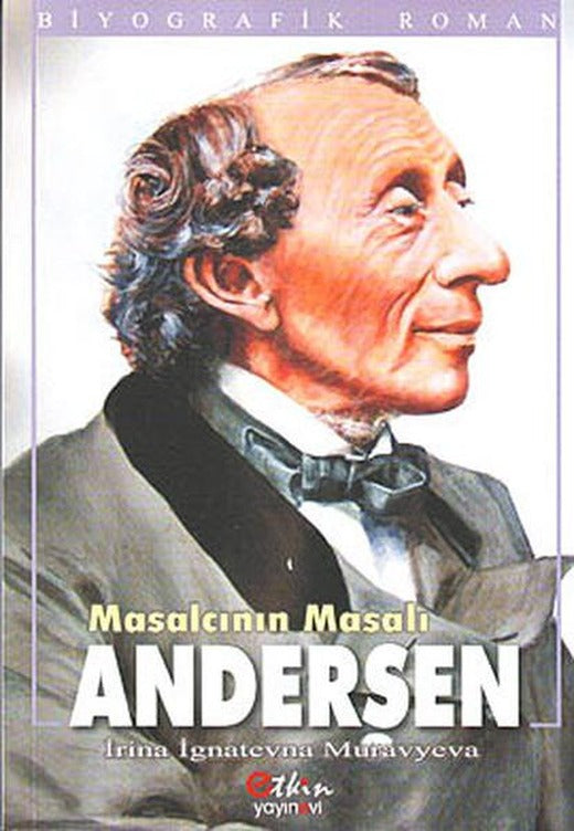 Masalcının Masalı Andersen | Etkin Yayınları (İnce Kapak)