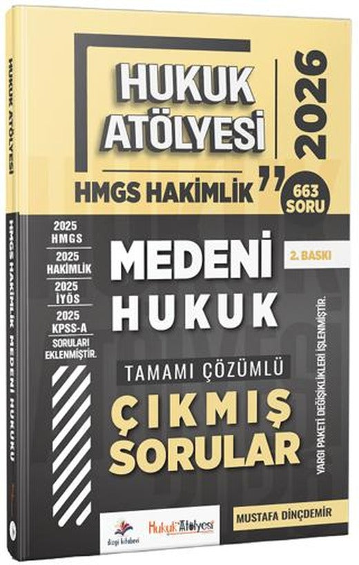 2026 Hukuk Atölyesi HMGS Hakimlik Medeni Hukuk Çıkmış Sorular Çözümlü | Dizgi Kitap (Ciltsiz)