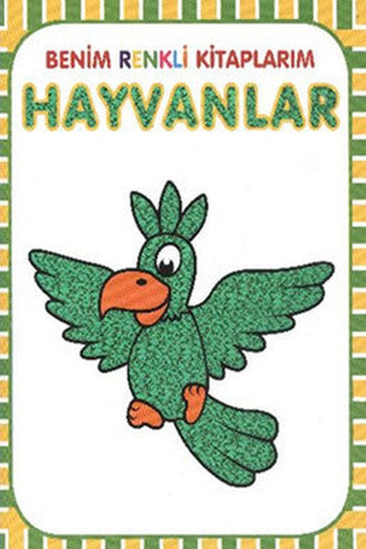 Benim Renkli Kitaplarım Hayvanlar | Parıltı Yayınları