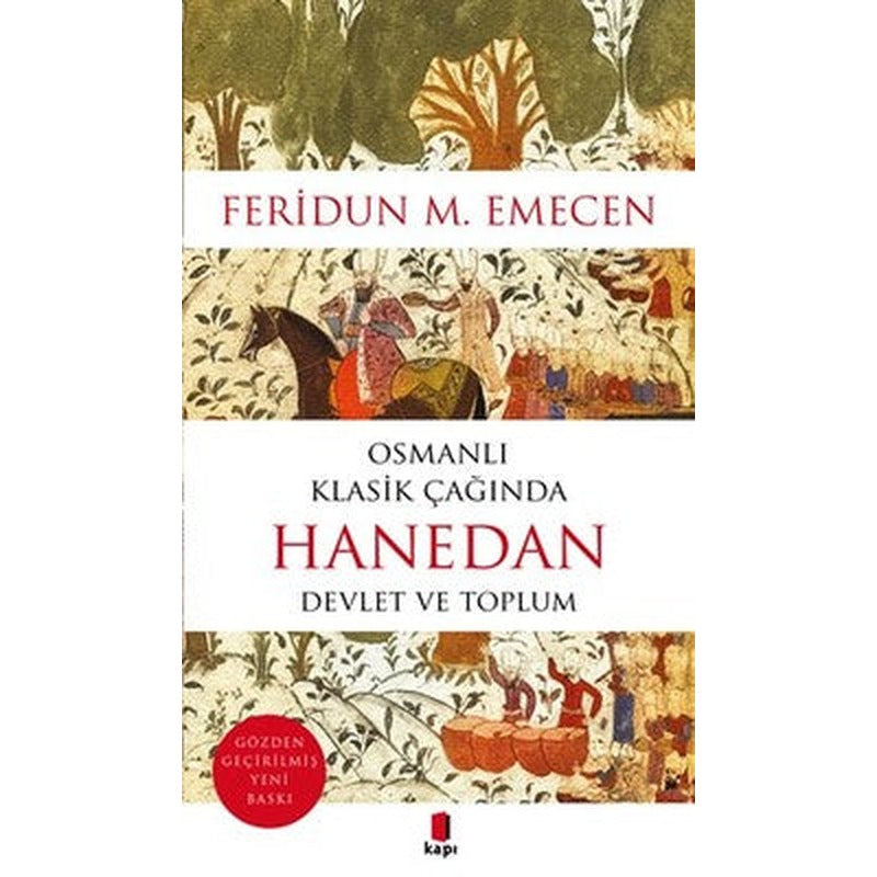 Osmanlı Klasik Çağında Hanedan-Devlet ve Toplum | Kapı Yayınları