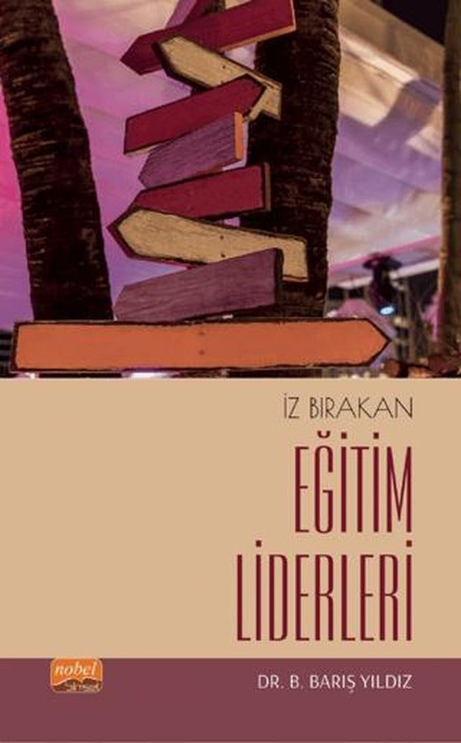 İz Bırakan Eğitim Liderleri | Nobel Bilimsel Eserler (Ciltsiz)