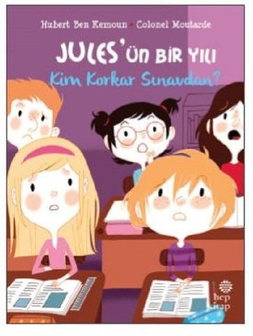 Jules'ün Bir Yılı-Kim Korkar Sınavdan? | Hep Kitap