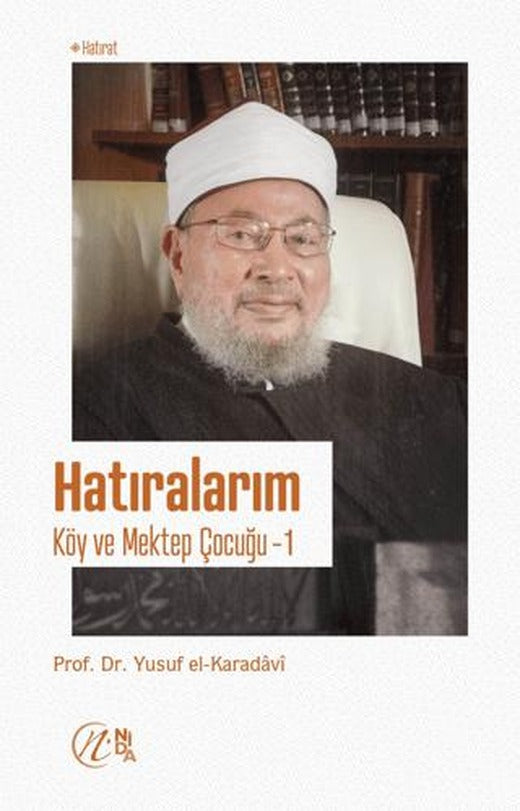 Hatıralarım - Köy ve Mektep Çocuğu 1 | Nida Yayıncılık (Ciltsiz)