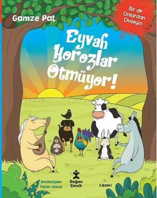 Eyvah Horozlar Ötmüyor! | Doğan Çocuk (İnce Kapak)