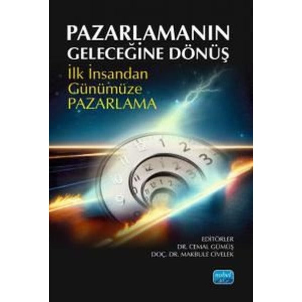 Pazarlamanın Geleceğine Dönüş