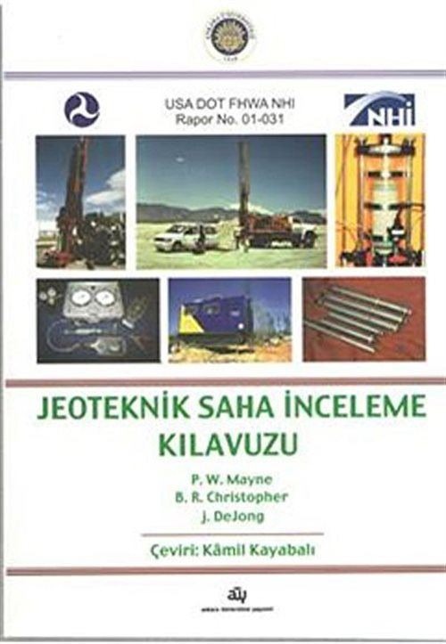 Jeoteknik Saha İnceleme Kılavuzu | Ankara Üniversitesi Yayınevi